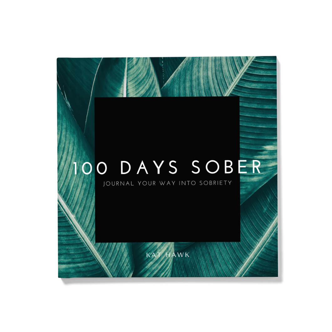 100 Days sober - Journal your way into Sobriety